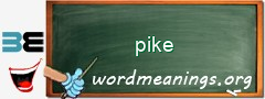 WordMeaning blackboard for pike